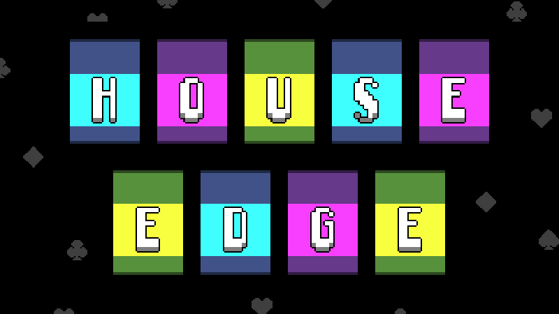 House Edge